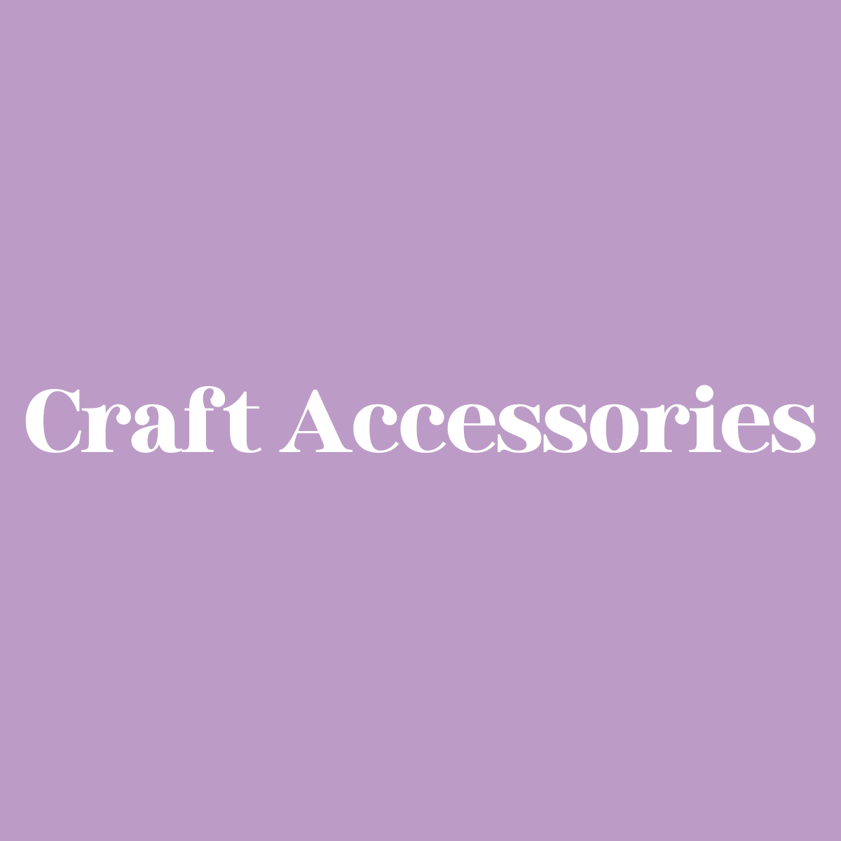 Craft Accessories