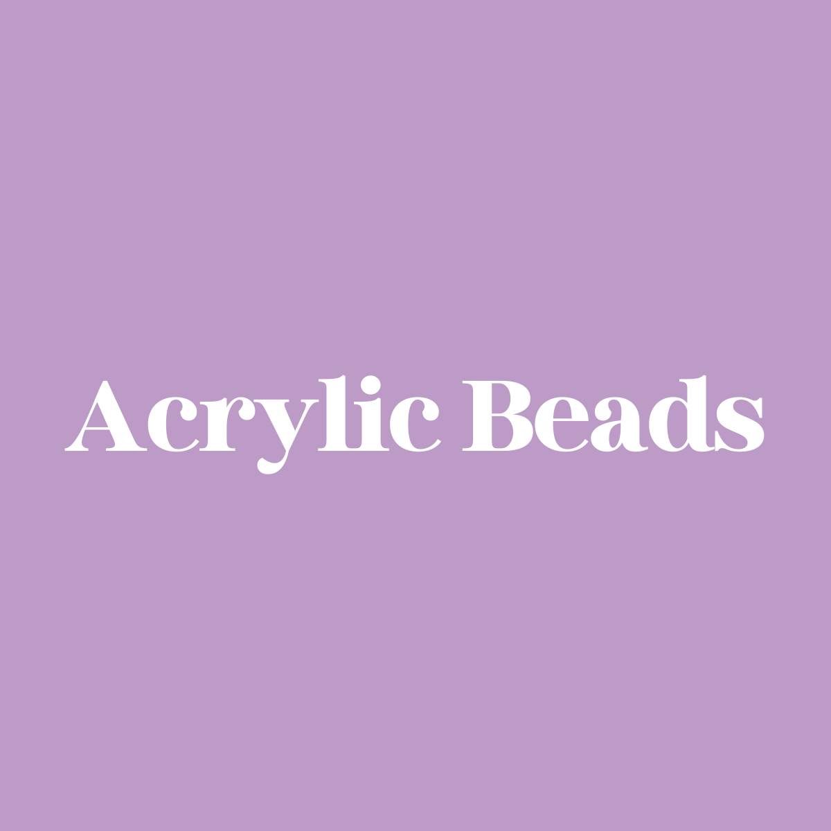 Acrylic Beads