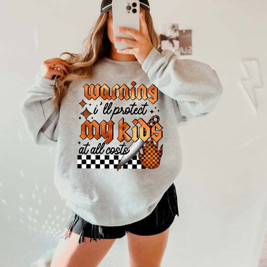 Warning I'll protect my kids at all costs - Graphic Apparel