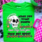Apparently when your treat people..  - Graphic Apparel